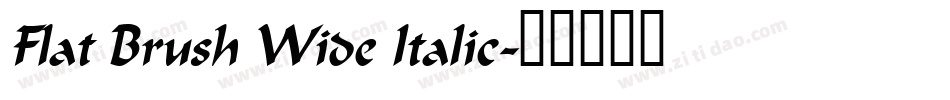 Flat Brush Wide Italic字体转换